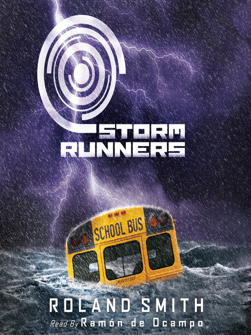 Title details for Storm Runners (The Storm Runners Trilogy, Book 1) by Roland Smith - Available